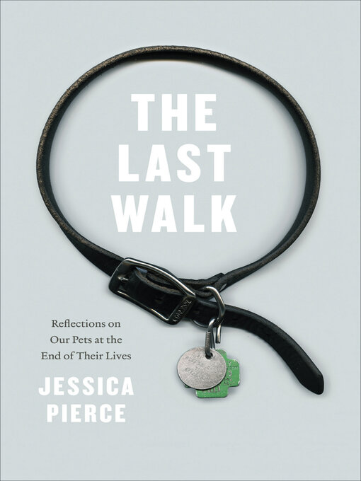 Title details for The Last Walk by Jessica Pierce - Available